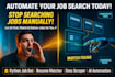 create job finder automation, data scraping, python bot, resume matcher