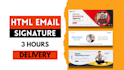 design a professional, clickable, and responsive HTML email signature