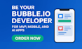 do full bubble io developer for mvp, ai, and mobile app creation
