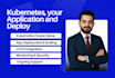be devops engineer containerize, kubernetes, your application and deploy