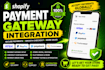dev a secure payment gateway, shopify payment and scalable fintech application