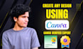 design or edit any canva project flyers, posters, social posts and more