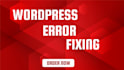 fix any wordpress bug, error, broken functionality, HTML and CSS