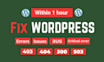 fix 403, 404, 500, 503 errors in wordpress website, critical error, fatal error