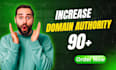 increase dr domain rating 85 plus