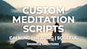 write motivations, affirmations, and guided meditations