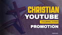 do christian youtube channel promotion
