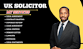 be your uk solicitor document review, demand letter, advice, contract drafting