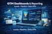 build GTM dashboards for leads pipeline and sales performance