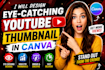design eye catching youtube thumbnails in canva