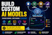 build and train ml model, ai software, custom algorithm, data science solution