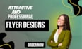 design an attractive and eye catching flyer
