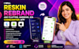 reskin rebrand any flutter, android, ios codecanyon app