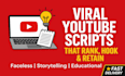 write powerful youtube scripts and viral video ideas that get views fast