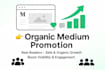 help your medium article go viral through real and effective promotion