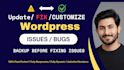 fix wordpress, woocommerce issues, errors, bugs, and CSS, expert wp support