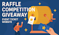 raffle website,giveaway event ticket website, competition website