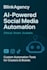 develop social media bot and automation system