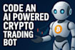 code an ai powered crypto trading bot,arbitrage bot,  profitable crypto trading