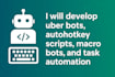 develop uber bot autohotkey script macro bot and task automation tools