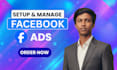 setup and manage facebook ads campaigns for advertising
