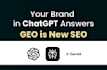 make chatgpt recommend your brand with GEO optimization
