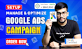 provide high impact google ads setup and cost efficient management