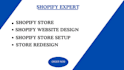 build shopify store, shopify website design, shopify store setup, store redesign