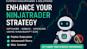 enhance your ninjatrader strategy using ninjascript