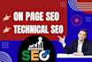 do on page and technical SEO, website audit, and fix search console issue