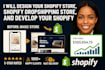 design your shopify store, shopify dropshipping store, and develop your shopify
