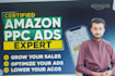 do amazon PPC campaign audit and overhaul