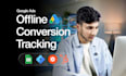 setup google ads offline conversion tracking