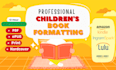 professionally format childrens books for amazon KDP print and ebook