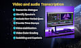 handle video and audio transcriptions, video stabilization