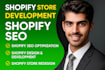 design develop high converting shopify store and do shopify SEO