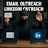 run cold email and linkedin outreach campaigns