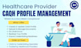 create, update, and manage your caqh profile for insurance credentialing