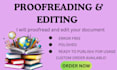 be your professional proofreader and edit your book with no error involve