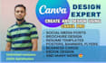 design social media templates or graphics in canva templates as canva expert