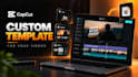 create custom editable capcut video editing templates and presets