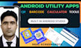 develop android tools apps like qr scanner and utility apps