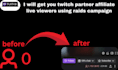 get you twitch partner affiliate live viewers using  campaign