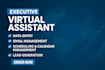 be your executive virtual assistant