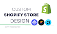 build custom shopify store design shopify store redesign shopify store design