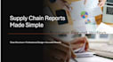 create detailed supply chain and operations reports