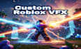create vfx, animations, and scripts for your roblox game