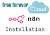 install n8n in free cloud no vps needed