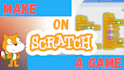 create a 2d game on scratch