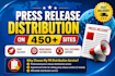 do press release distribution on 450 plus sites, publish press release